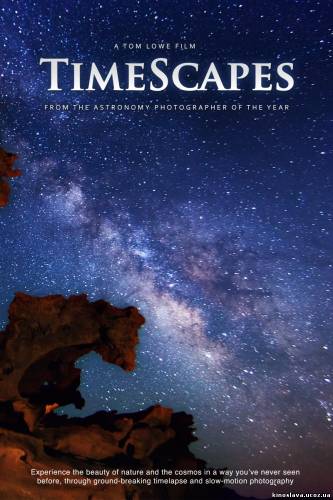 Фильм Пейзажи времени / TimeScapes (2012) смотреть онлайн бесплатно в хорошем качестве!